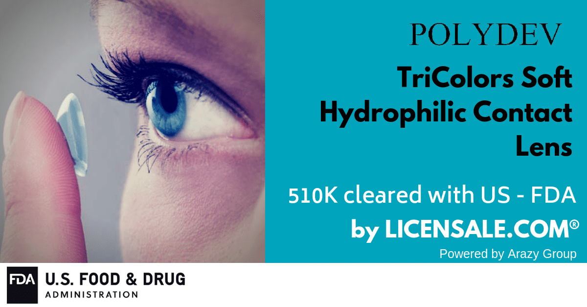 TriColors Soft Hydrophilic Contact Lens by Polydev and 510k cleared with us fda by Licensale