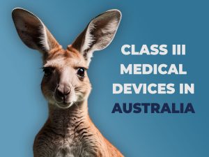 Important-Insights-for-Class-III-Medical-Devices-in-Australia