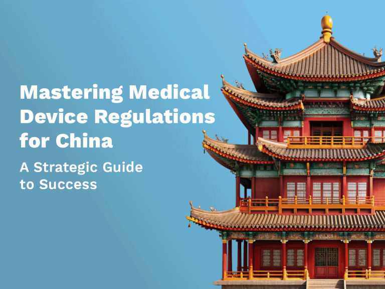 Mastering Medical Device Regulations for China A Strategic Guide to Success