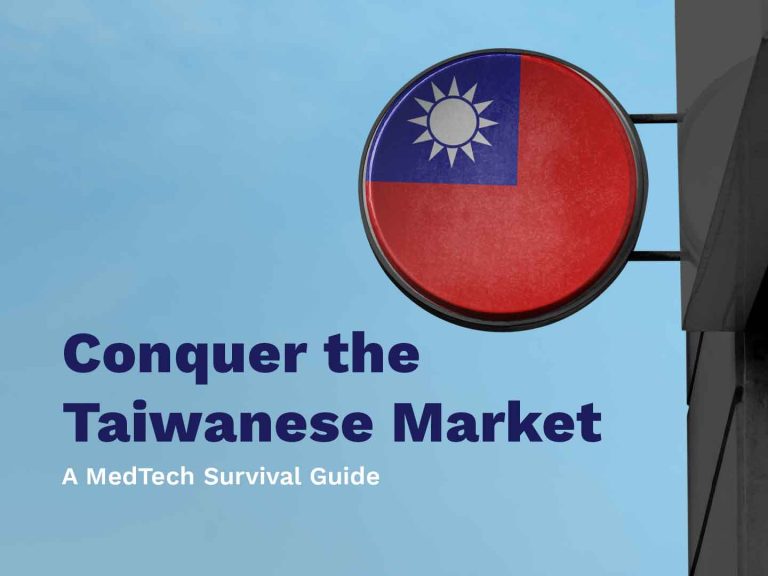 Conquer the Taiwanese Market: A MedTech Survival Guide